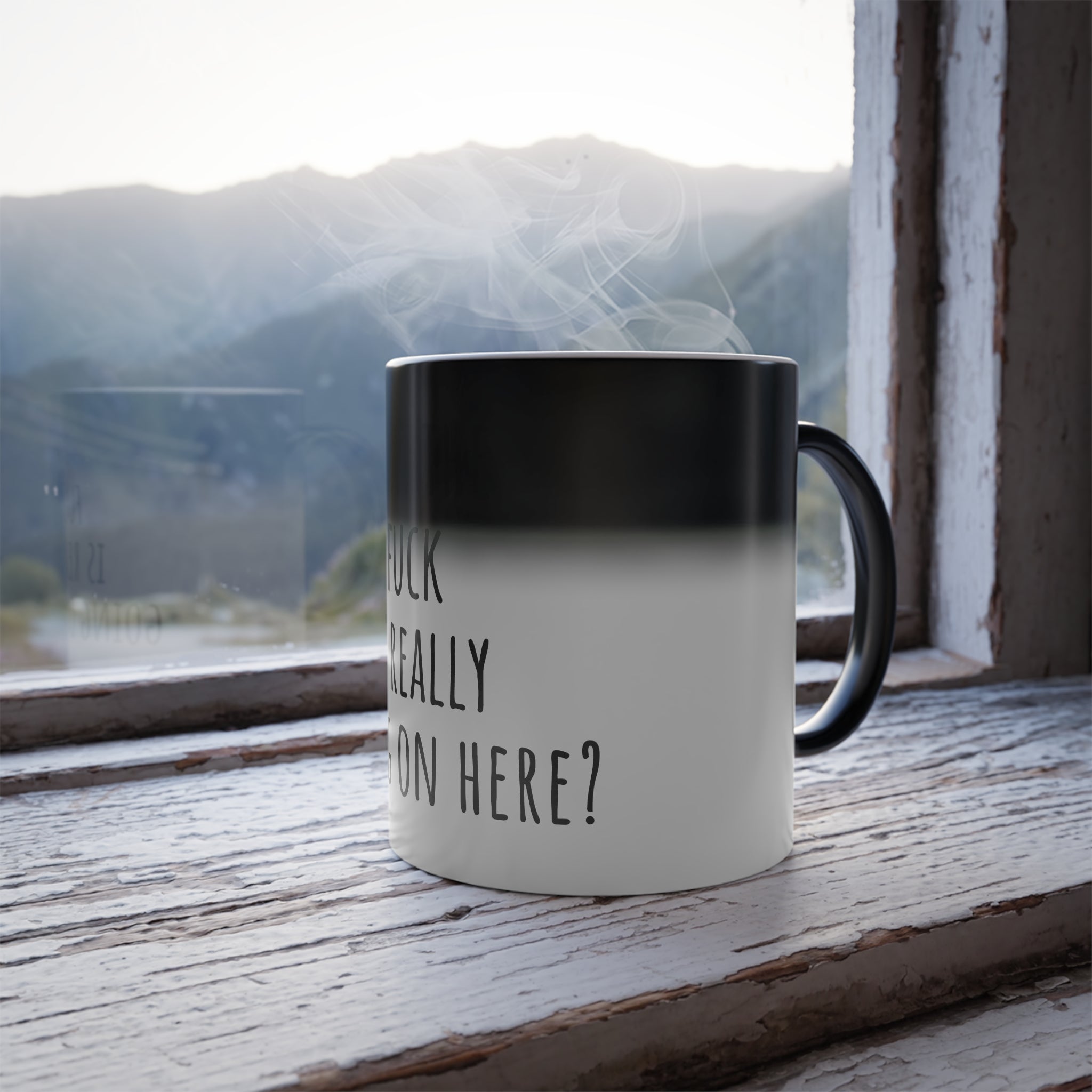 Morphing Mug, Just One Question