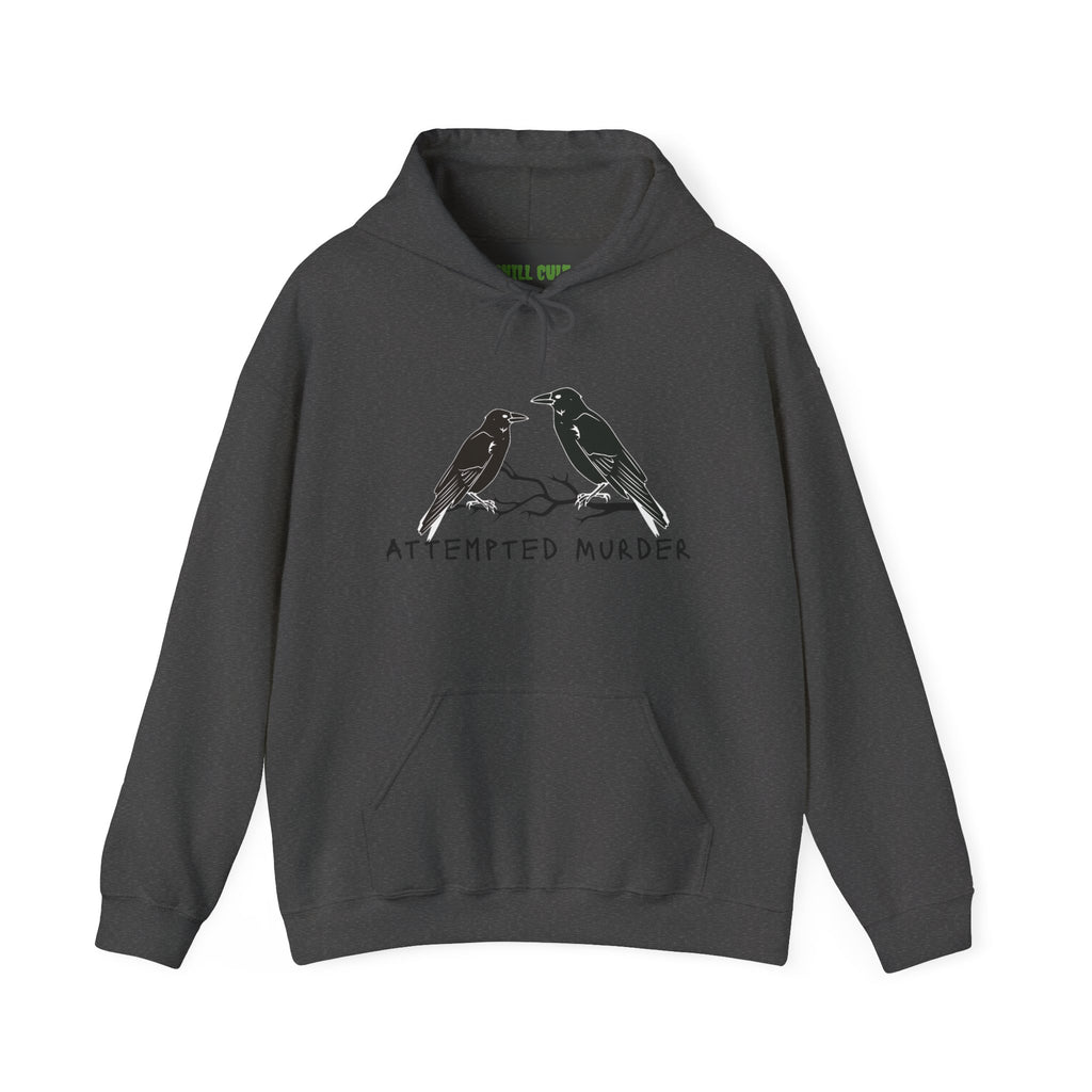 Humorous Unisex Hoodie- Attempted Murder Design