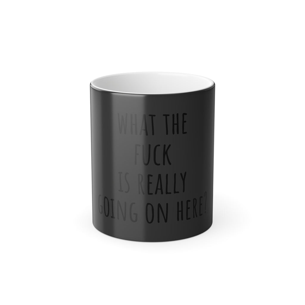 Morphing Mug, Just One Question