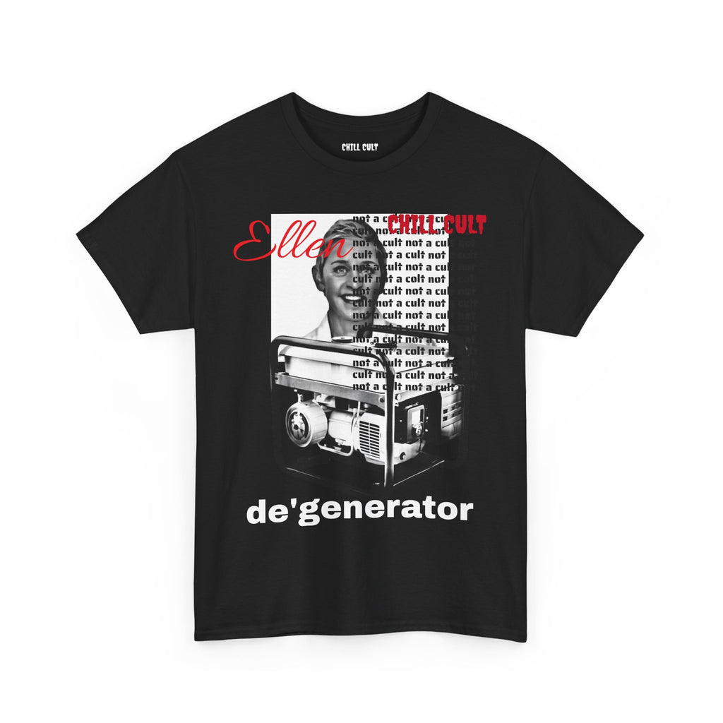 Ellen De-generator Unisex Tee