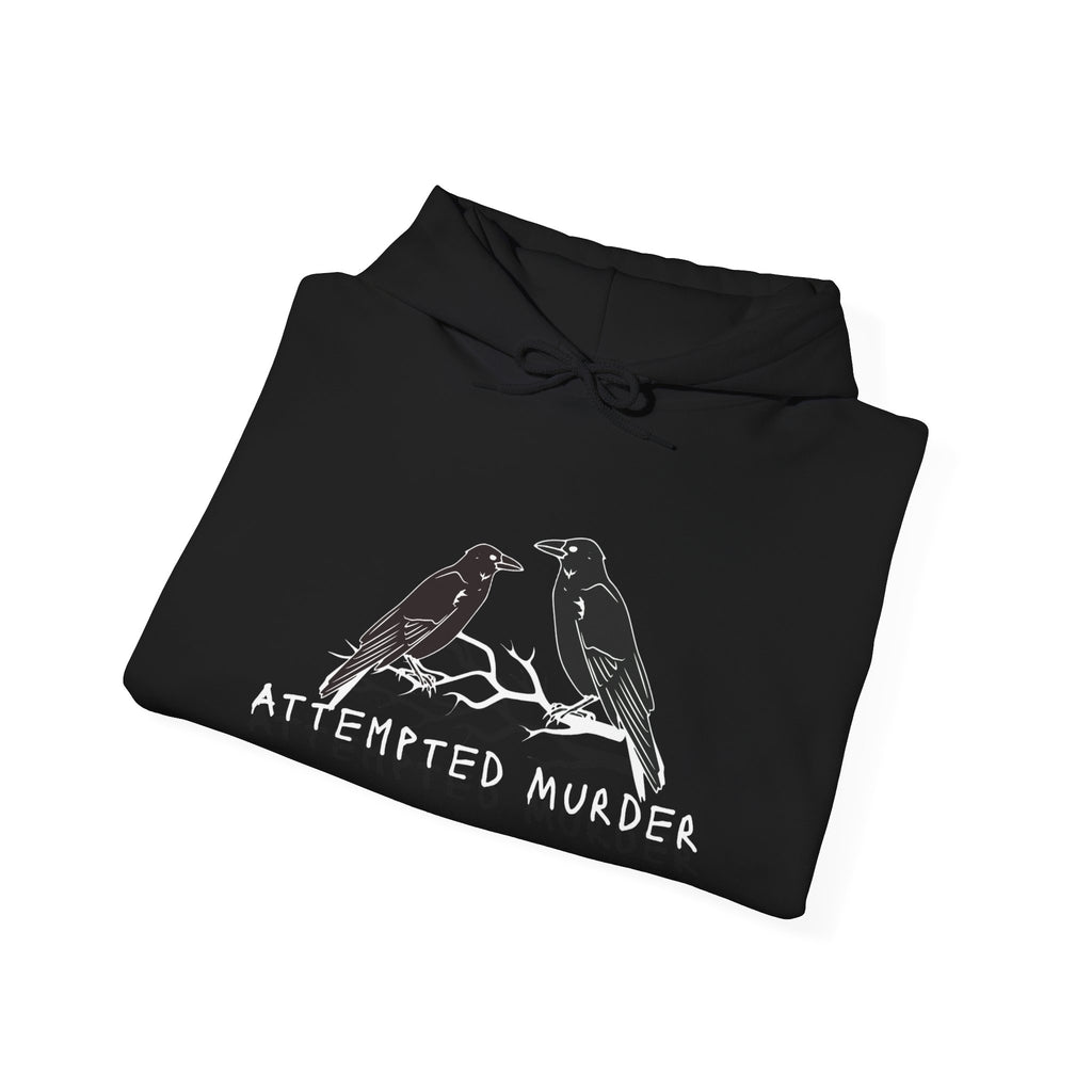 Humorous Unisex Hoodie- Attempted Murder Design