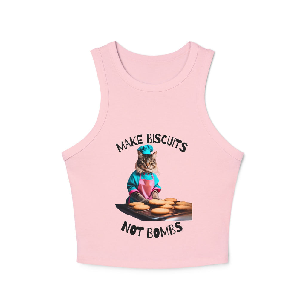 MAKE BISCUITS…NOT BOMBS