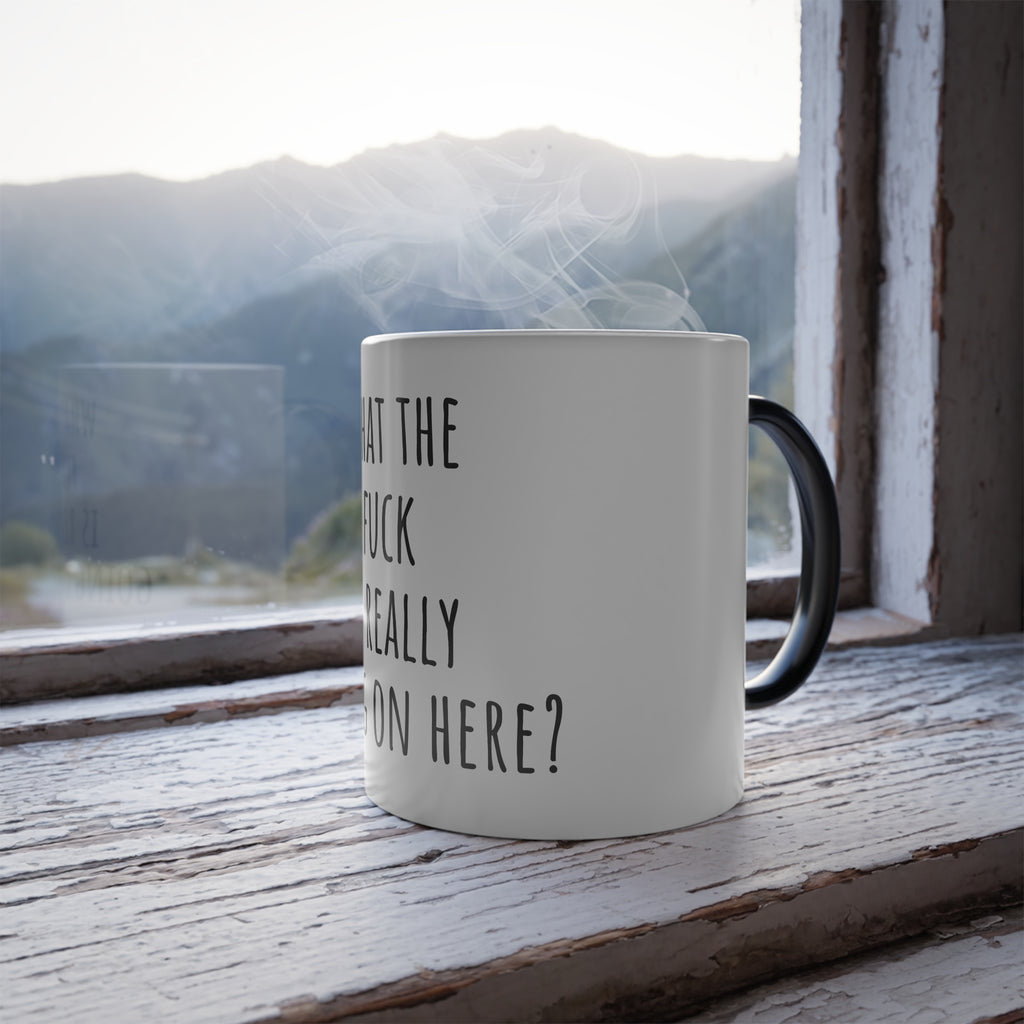 Morphing Mug, Just One Question