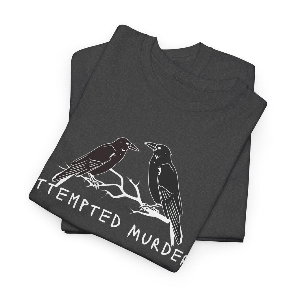 An Attempted Murder of Crows Unisex Tee